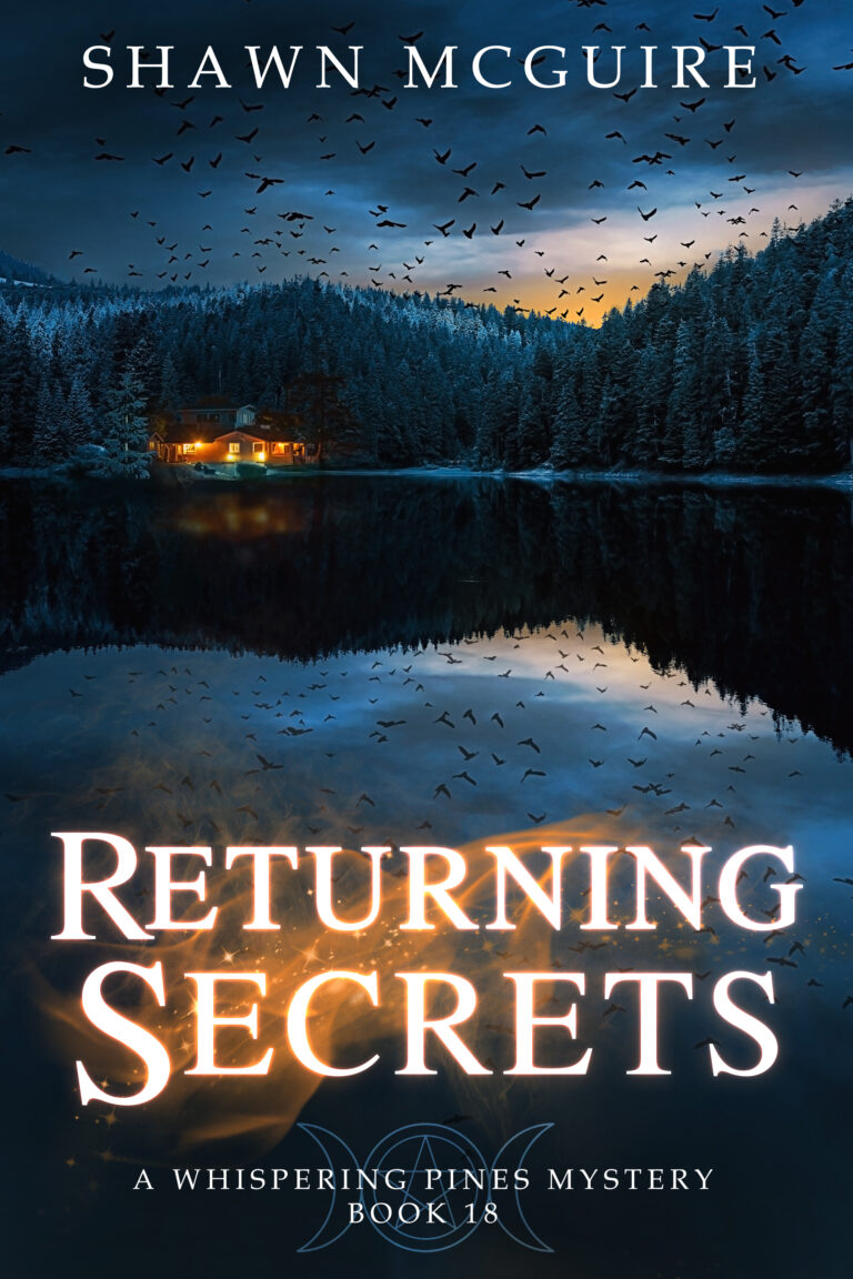 Returning Secrets (A Whispering Pines Mystery, Book 18)